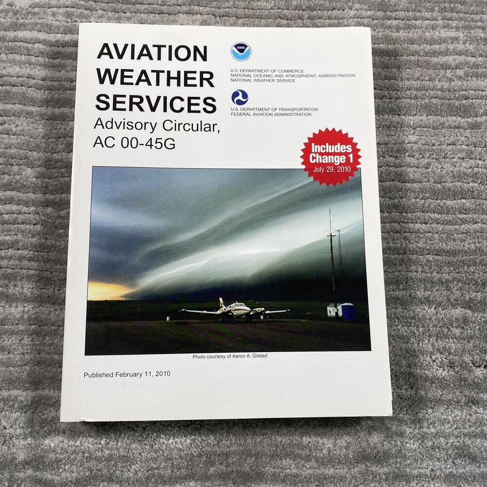 Aviation Weather Services AC 00-45G NWS FAA Textbook ASA PB Illustrated 2010